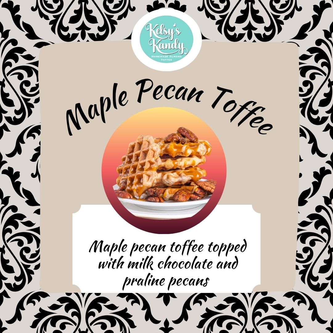 MAPLE PECAN TOFFEE